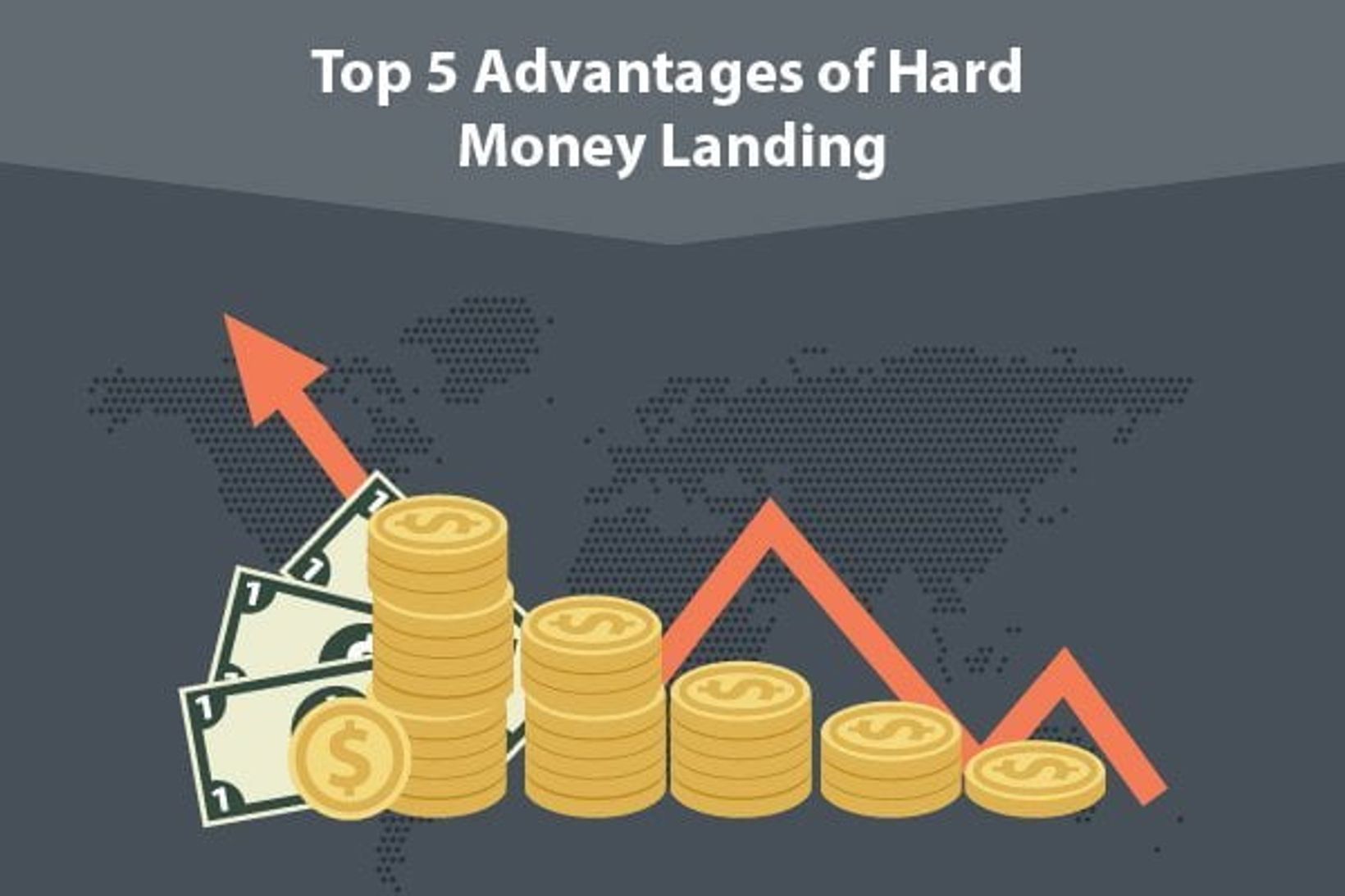 Top 5 Advantages Of Hard Money Lending That Can’t Be Overlooked